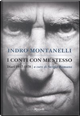 I conti con me stesso by Indro Montanelli