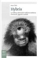 Hybris by Jean Clair