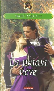 La prima neve by Mary Balogh