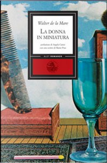 La donna in miniatura by Walter De La Mare