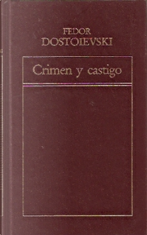 Crimen y castigo by Fédor Dostoïevski