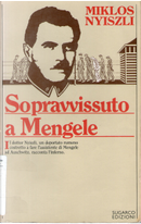Sopravvissuto a Mengele by Miklos Nyiszli