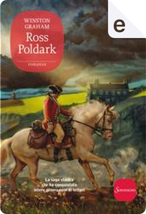 Ross Poldark by Winston Graham