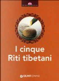 I cinque riti tibetani