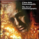 L'arte della cinematografia-The art of cinematography. Ediz. bilingue. Con DVD by Bob Fisher, Lorenzo Codelli, Vittorio Storaro