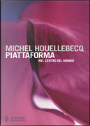 Piattaforma by Michel Houellebecq