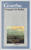 Viaggio in Italia by Johann Wolfgang Goethe