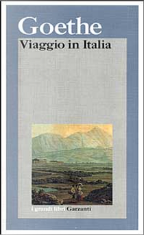 Viaggio in Italia by Johann Wolfgang Goethe