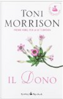 Il dono by Toni Morrison