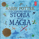Harry Potter - Un viaggio nella storia della magia