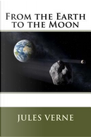 From the Earth to the Moon by jules Verne
