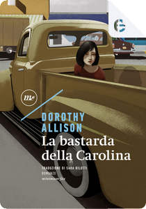 La bastarda della Carolina by Dorothy Allison