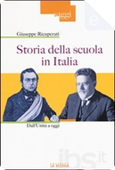 Storia della scuola in Italia by Giuseppe Ricuperati
