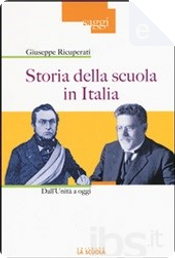 Storia della scuola in Italia by Giuseppe Ricuperati