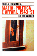 Mafia, politica e affari nell'Italia repubblicana, 1943-1991