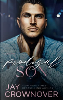 Prodigal Son by Jay Crownover
