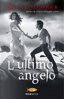 L'ultimo angelo by Becca Fitzpatrick