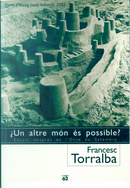 ¿Un altre món és possible? by Francesc Torralba