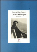 Lettere a Georges 1933-1959 by Elias Canetti, Veza Canetti