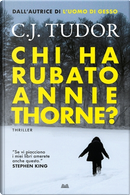 Chi ha rubato Annie Thorne? by C. J. Tudor