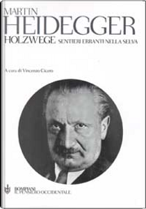 Holzwege by Martin Heidegger