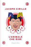 L'animale che ride by Jacopo Cirillo