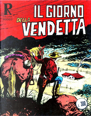 Il giorno della vendetta by Glauco Verozzi, Loredano Ugolini