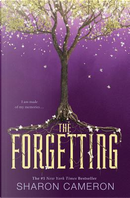 The Forgetting by Sharon Cameron
