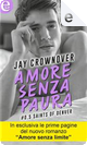 Amore senza paura by Jay Crownover