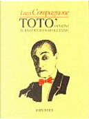 Totò, ovvero il pasticcio napoletano by Luigi Compagnone