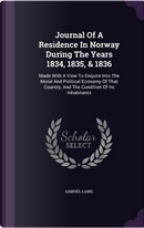 Journal of a Residence in Norway During the Years 1834, 1835, & 1836 by Samuel Laing