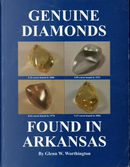 Genuine Diamonds Found in Arkansas by Glenn W. Worthington