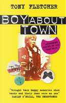Boy About Town by Tony Fletcher