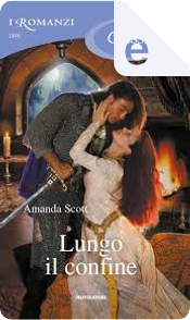Lungo il confine by Amanda Scott