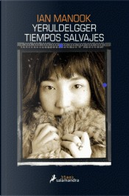Yeruldelgger. Tiempos Salvajes (II) by Ian Manook