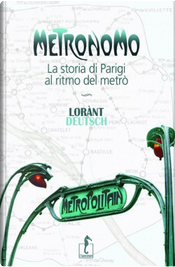 Metronomo by Lorànt Deutsch