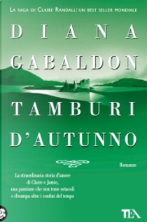 Tamburi d'autunno by Diana Gabaldon