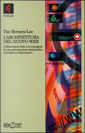 L'architettura del nuovo Web by Tim Berners Lee