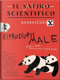 Il satiro scientifico. Riprodursi male