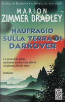 Naufragio sulla terra di Darkover by Marion Zimmer Bradley
