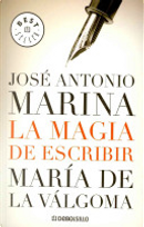 La magia de escribir by Jose Antonio Marina