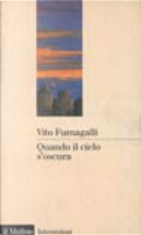 Quando il cielo s'oscura by Vito Fumagalli