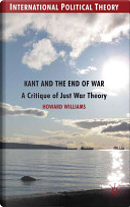 Kant and the End of War by Howard Williams