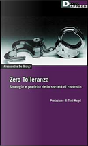 Zero tolleranza by Alessandro De Giorgi