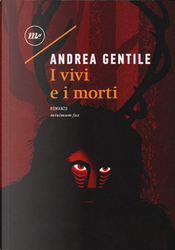 I vivi e i morti by Andrea Gentile