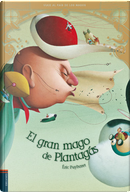 El gran mago de Plantagás by Eric Puybaret