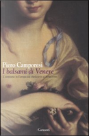 I balsami di Venere by Piero Camporesi