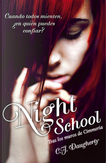 Night School by C. J. Daugherty