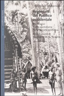 Argonauti del Pacifico occidentale by Bronislaw Malinowski