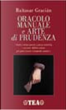 Oracolo manuale e arte di prudenza by Baltasar Gracián